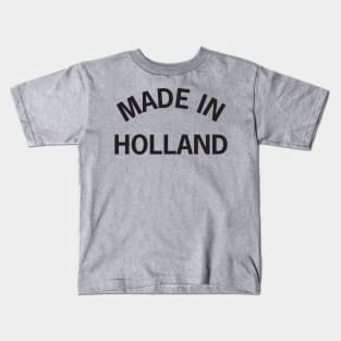 Made in Holland Kids T-Shirt